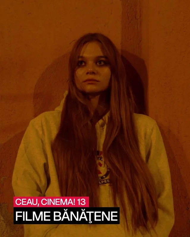 Filme Bănățene din selecția Ceau, Cinema! 2026