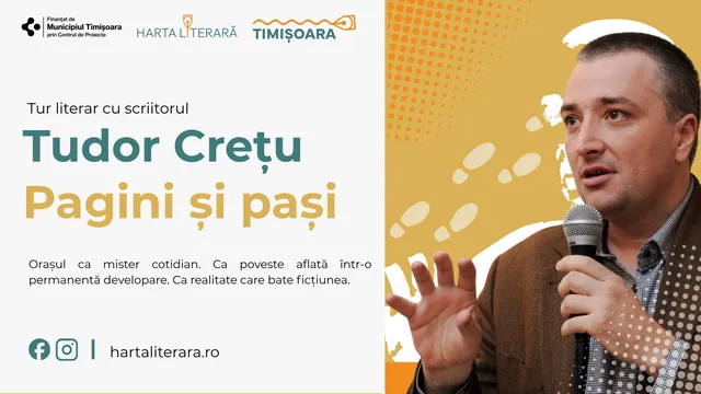Pagini și pași - Tur literar cu scriitorul Tudor Crețu